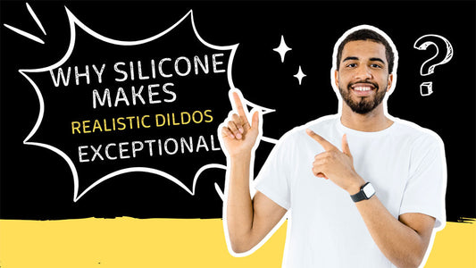 Why Silicone Makes Realistic Dildos Exceptional